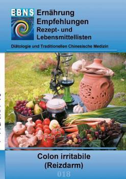 Ernährung bei Colon irritabile (Reizdarm): Diätetik - Gastrointestinaltrakt - Dünndarm und Dickdarm - Colon irritabile (Reizdarm)