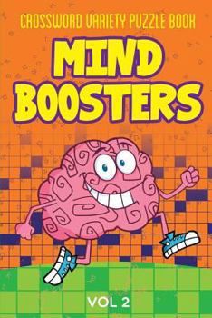 Paperback Crossword Variety Puzzle Book: Mind Boosters Vol 2 Book