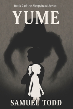 Yume (Sleepyhead) - Book #2 of the Sleepyhead