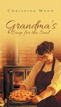 Paperback Grandma's Soup for the Soul Book