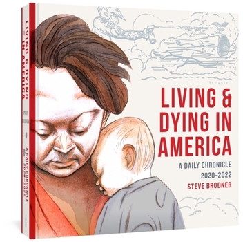 Hardcover Living & Dying in America: A Daily Chronicle 2020-2022 Book