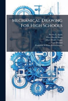 Paperback Mechanical Drawing For High Schools: Elementary And Intermediate Courses Book