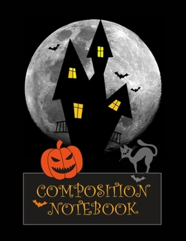 Paperback Composition Notebook: Haunted Mansion Halloween Lined Notebook - Halloween Gift Journals / Diaries Book