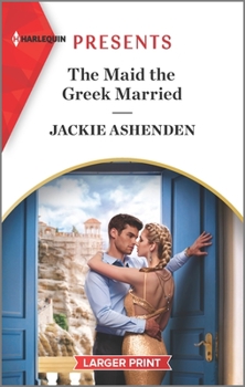 Mass Market Paperback The Maid the Greek Married [Large Print] Book
