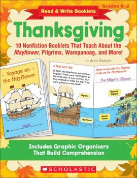 Paperback Thanksgiving, Grades K-2: 10 Nonfiction Booklets That Teach about the Mayflower, Pilgrims, Wampanoag, and More! Book