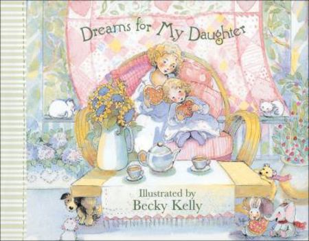 Hardcover Dreams for My Daughter Book