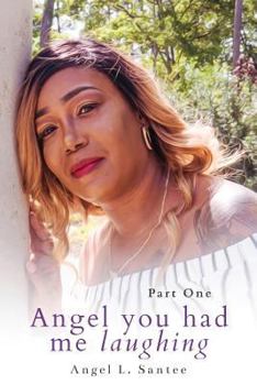 Paperback Angel You Had Me Laughing Book