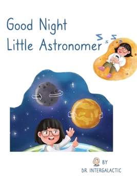 Hardcover Good Night Little Astronomer Book