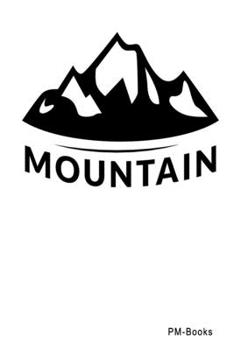 Paperback Mounrain: Liniertes A5 Notizbuch oder Heft f?r Sch?ler, Studenten und Erwachsene Book