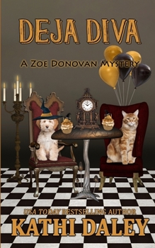 Deja Diva (Zoe Donovan Cozy Mystery) - Book #34 of the Zoe Donovan Mystery