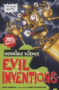 Evil Inventions (Horrible Science) - Book  of the Horrible Science