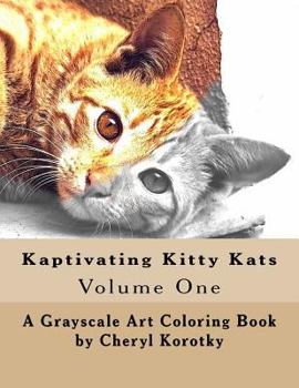 Paperback Kaptivating Kitty Kats: Grayscale Art Coloring Book