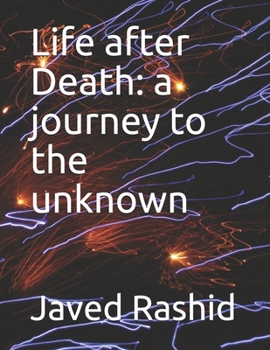 Paperback Life after Death: a journey to the unknown Book
