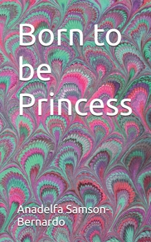 Paperback Born to be Princess Book