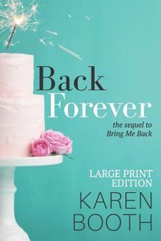 Paperback Back Forever: Large Print Edition Book