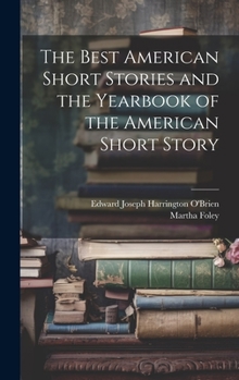 Hardcover The Best American Short Stories and the Yearbook of the American Short Story Book