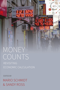 Paperback Money Counts: Revisiting Economic Calculation Book