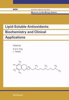 Hardcover Lipid-Soluble Antioxidants: Biochemistry and Clinical Applications Book