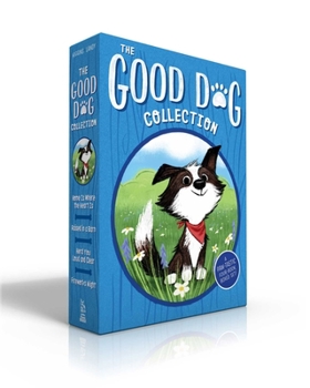 Paperback The Good Dog Collection (Boxed Set): Home Is Where the Heart Is; Raised in a Barn; Herd You Loud and Clear; Fireworks Night Book