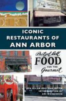 Hardcover Iconic Restaurants of Ann Arbor Book