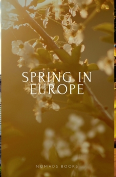 Hardcover Spring in Europe Book
