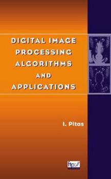 Hardcover Digital Image Processing Algorithms and Applications Book
