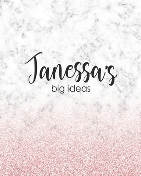 Paperback Janessa's Big Ideas: Personalized Notebook - 8x10 Lined Women's Journal Book