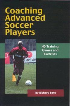 Paperback Coaching Advanced Soccer Players Book