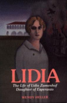 Paperback Lidia: The life of Lidia Zamenhof, daughter of Esperanto Book