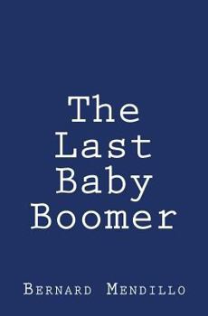 Paperback The Last Baby Boomer Book