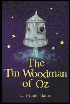 Paperback The Tin Woodman of Oz Annotated Book