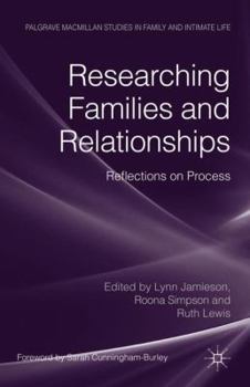 Hardcover Researching Families and Relationships: Reflections on Process Book