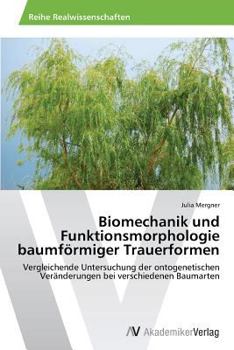 Paperback Biomechanik und Funktionsmorphologie baumförmiger Trauerformen [German] Book