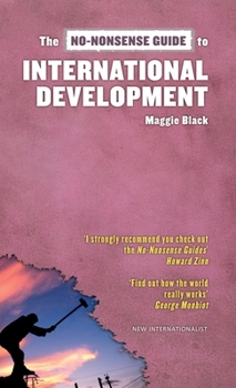 Paperback The No-Nonsense Guide to International Development Book