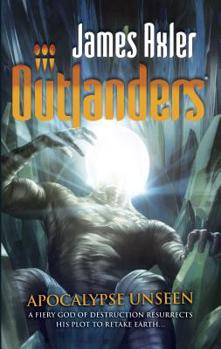 Apocalypse Unseen - Book #75 of the Outlanders