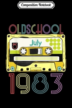 Paperback Composition Notebook: Funny Vintage Old School July 1983 Journal/Notebook Blank Lined Ruled 6x9 100 Pages Book