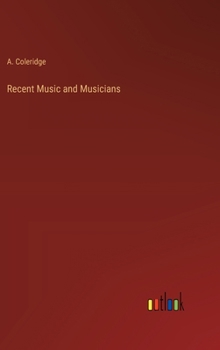 Hardcover Recent Music and Musicians Book