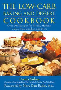 Hardcover The Low-Carb Baking and Dessert Cookbook Book
