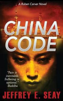 China Code - Book #2 of the NCIS Special Agent Ruben Carver