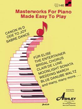 Paperback Masterworks for the Piano Made Easy to Play: World's Favorite Series #146 Book