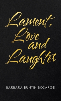 Hardcover Lament, Love and Laughter Book