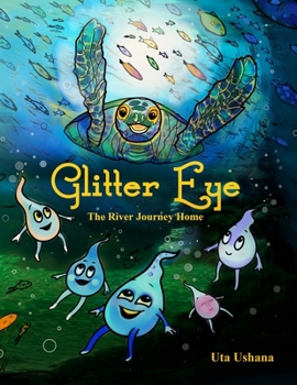 Paperback Glitter Eye: The River Journey Home Book