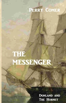 Paperback The Messenger: Donland And The Hornet Book