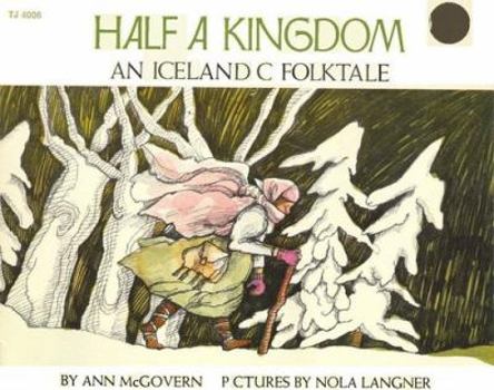 Hardcover Half a Kingdom: 2an Icelandic Folktale Book