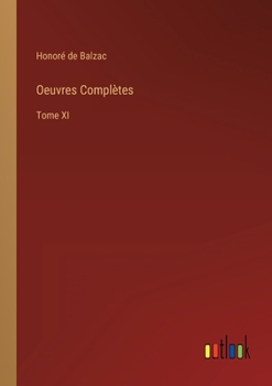 Paperback Oeuvres Complètes: Tome XI [French] Book
