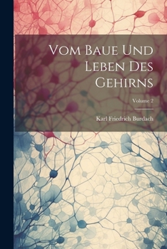 Paperback Vom Baue Und Leben Des Gehirns; Volume 2 [German] Book