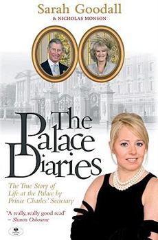 Paperback The Palace Diaries: The True Story of Life at the Palace by Prince Charles' Secretary Book