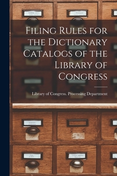Paperback Filing Rules for the Dictionary Catalogs of the Library of Congress Book