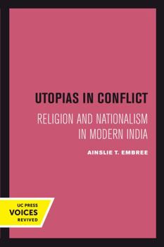 Paperback Utopias in Conflict: Religion and Nationalism in Modern India Volume 3 Book