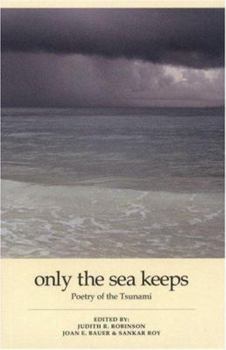 Paperback Only the Sea Keeps: Poetry of the Tsunami Book